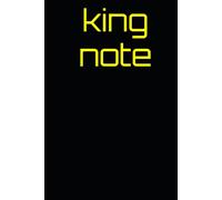 king note: The King's Notebook to Keep Your Own Thoughts