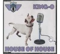 King-O - House of House
