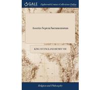 King Of England Henry VIII Assertio Septem Sacramentorum (Copertina rigida)