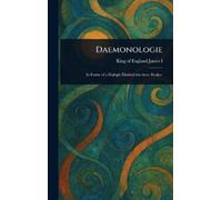 King Of England James I Daemonologie (Copertina rigida)