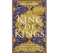 Scott Anderson King of Kings (Copertina rigida) (PRESALE 07/08/2025)