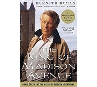 Kenneth Roman The King of Madison Avenue (Tascabile)