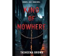 King of Nowhere: A Gritty Urban Crime Saga of Power, Loyalty, and Redemption