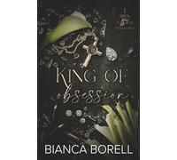 King of Obsession: An Enemies To Lovers Dark Mafia Romance