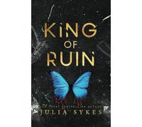Julia Sykes King of Ruin (Tascabile) King of Ruin