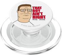 King of the Hill That Boy Ain't Right Hank Hill Cartoon PopSockets PopGrip per MagSafe