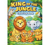 King of the Jungle Coloring Book