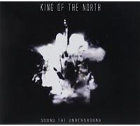 King Of The North - Sound Of The Underground