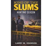 King Of The Slums: Hunting Season