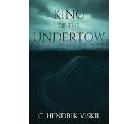 King of the Undertow: Part I- Red Skies at Night