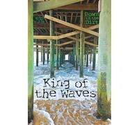 King of the Waves: subtitle: 8/25 Down in the Dirt, v234
