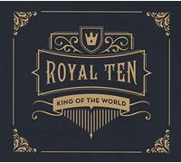 King of the World Royal Ten (CD) Album Digipak