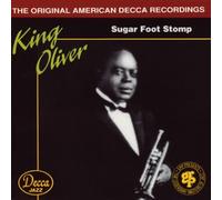 King Oliver & His Dixie Sync - Sugar Foot Stomp