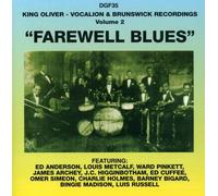King Oliver - Vol. 2-Farewell Blues