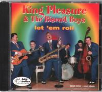 King Pleasure & Biscuit B - Let 'em Roll