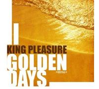 King Pleasure Golden Days (Digitally Remastered) (CD)