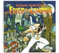 King Prawn - Fried In London ~ Deluxe Editi