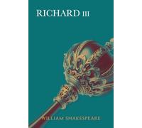King Richard III: Annotated Edition