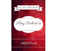 King Richard III: By William Shakespeare - Illustrated
