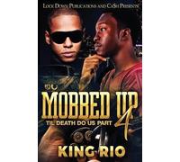 King Rio Mobbed Up 4 (Tascabile)