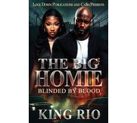 King Rio The Big Homie (Tascabile)