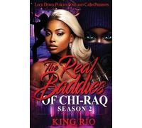 King Rio The Real Baddies Of Chi-raq 2 (Tascabile)