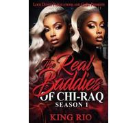 King Rio The Real Baddies of Chi-raq (Tascabile)