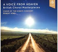 The Choir of the King's Cons A Voice from Heaven: British Choral Masterpie (CD)