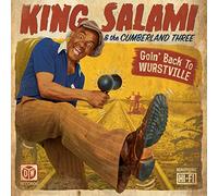 King Salami & The Cumberland 3 - Goin Back To Wurstville