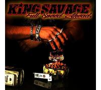 King Savage - Full Speed Ahead