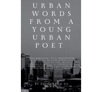 King Shawn Da Dawnn Urban Words From a Young Urban Poet (Tascabile)