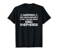 King Shepherd Warning May Start Talking About King Shepherds Maglietta