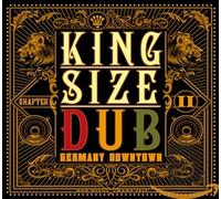 King Size Dub: Germany Downtown Chapter II