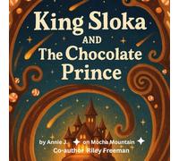King Sloka and The Chocolate Prince: Mocha Mountain