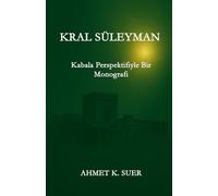 KING SOLOMON: A Monograph Through the Perspective of Kabbalah