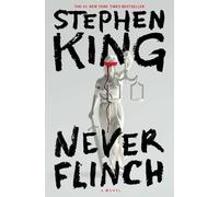 Stephen King Never Flinch (Copertina rigida)