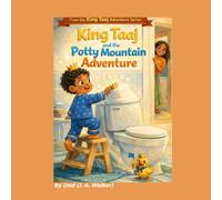 King Taaj and the Potty Mountain Adventure