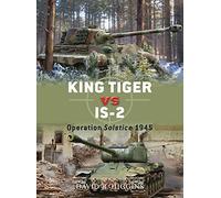 David R. Higgins King Tiger vs IS-2 (Tascabile) Duel