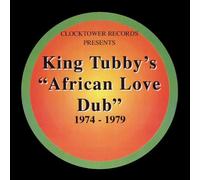 King Tubby African Love Dub 1974-1979 (CD)