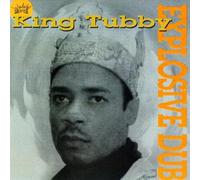 Explosive Dub - King Tubby (Audio cd)