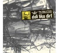 King Tubby & Friends - Dub Like Dirt