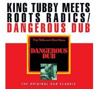 King Tubby meets Roots Radics Dangerous Dub (Vinyl LP) 12" Album