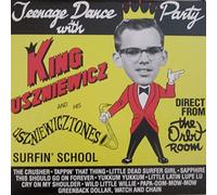 King Uszniewicz & The Uszniewicztones - Teenage Dance