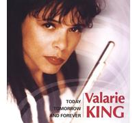 King, Valarie - Today Tomorrow & Forever