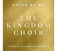 Kingdom Choir - STAND BY ME