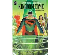 Kingdom Come: 30th Anniversary Deluxe Edition