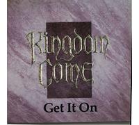 Kingdom Come - Get It On