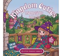 Kingdom Cuties - Enchanted Realms: A Magical Fantasy Coloring Book for Relaxation and Creative Escape