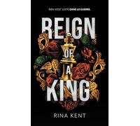 Kingdom Duet: Tome 1, Reign of a King