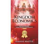 KINGDOM ECONOMICS The Royal Diadem - From Strategy to Sovereignty